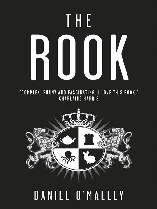 Title details for The Rook by Daniel O'Malley - Wait list